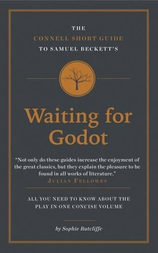 The Connell Short Guide To Samuel Beckett's Waiting for Godot