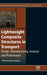 Lightweight Composite Structures in Transport