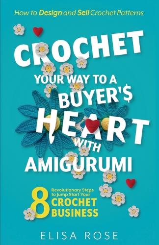 Crochet Your Way to a Buyer's Heart with Amigurumi