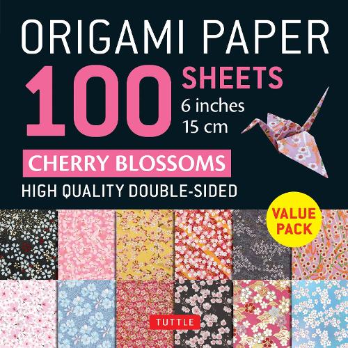 Origami Paper 100 Sheets Cherry Blossoms 6" (15 cm): Tuttle Origami Paper: Double-Sided Origami Sheets Printed with 12 Different Patterns (Instructions for 5 Projects Included