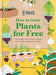 RHS How to Grow Plants for Free
