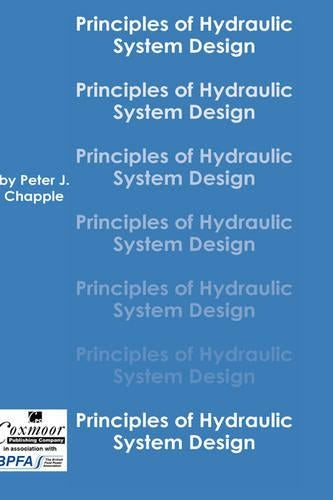 Principles of Hydraulic System Design