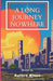 A Long Journey Nowhere