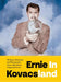 Ernie in Kovacsland