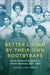 Better Living by Their Own Bootstraps: Black Women's Activism in Rural Arkansas, 1914-1965 (Arkansas History