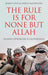 The Rule is for None but Allah