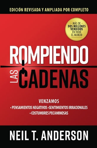 Rompiendo Las Cadenas, Edición Ampliada Y Revisada