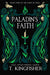 Paladin's Faith: 4 (The Saint of Steel