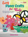 Easy Paper Crafts for Kids