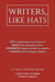 Writers, Like Hats