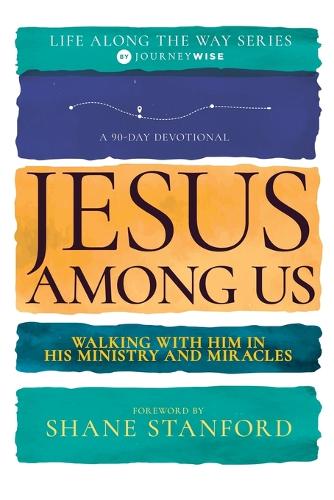 Jesus Among Us