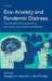 Eco-Anxiety and Pandemic Distress