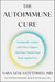 The Autoimmune Cure