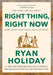 Right Thing, Right Now