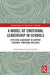 A Model of Emotional Leadership in Schools