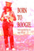 Born To Boogie