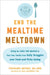 End the Mealtime Meltdown