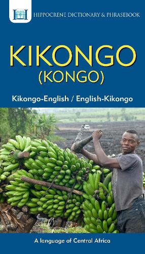 Kikongo-English/ English-Kikongo (Kongo) Dictionary & Phrasebook