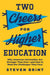 Two Cheers for Higher Education