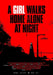 A Girl Walks Home Alone at Night