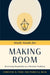 Making Room