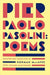 Pier Paolo Pasolini: Poems