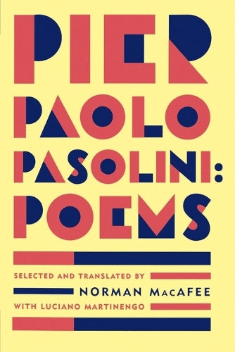 Pier Paolo Pasolini: Poems