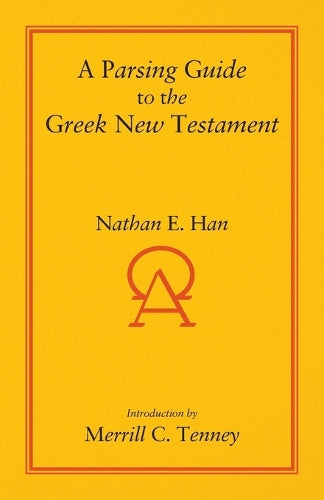 A Parsing Guide to the Greek New Testament