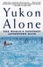 Yukon Alone
