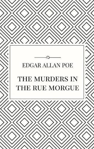 The Murders in the Rue Morgue