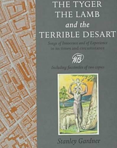 The Tyger, The Lamb, the Terrible Desart