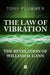 The Law of Vibration