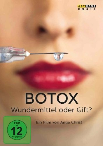 Botox - Wundermittel oder Gift?