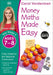 Money Maths Made Easy: Beginner, Ages 7-8 (Key Stage 2)