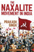 The Naxalite Movement in India