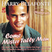 Come Mister Tally Man: 46 Greatest Hits