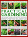 Practical Gardening, The Complete Encyclopedia of