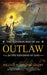 The Adventures of an Outlaw in the Kingdom of God