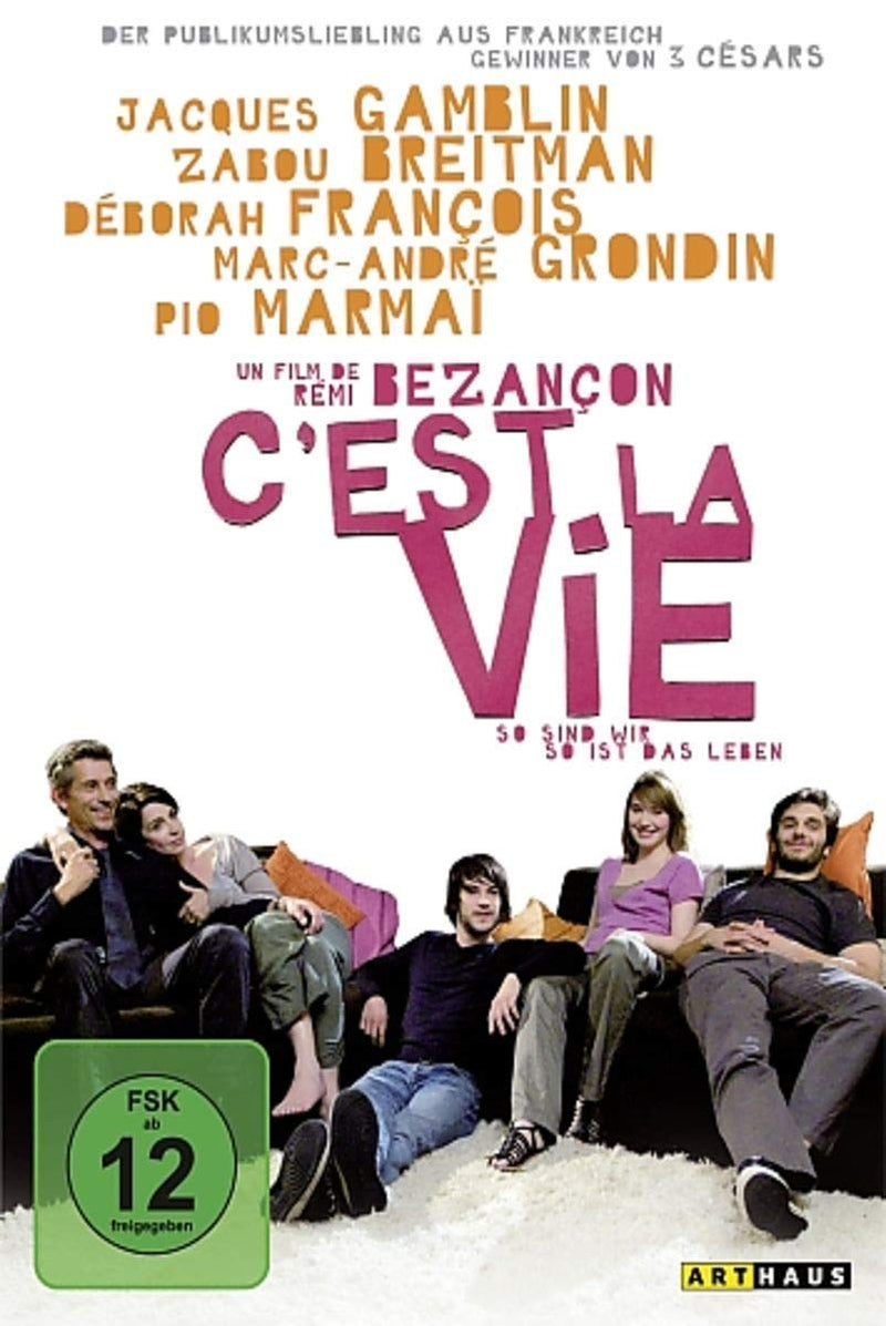 Cest la vie - So sind wir, so ist das Leben