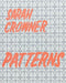 Sarah Crowner: Patterns
