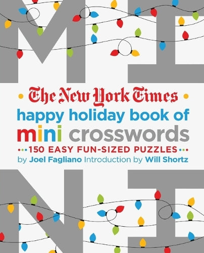 The New York Times Happy Holiday Book of Mini Crosswords