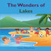 The Wonders of Lakes