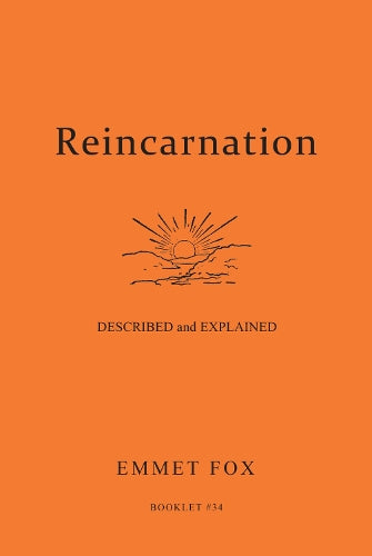 Reincarnation - Described and Explained: Booklet #34 (Reincarnation - Described and Explained, 34