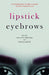 Lipstick Eyebrows