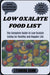 Low Oxalate Food List