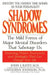 Shadow Syndromes