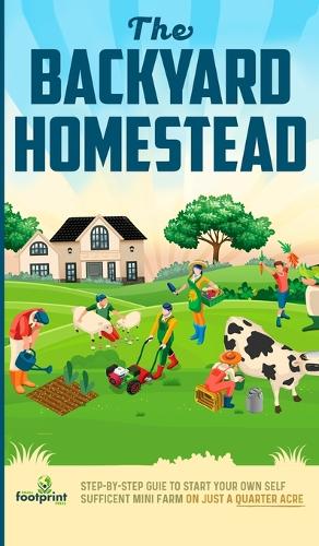 The Backyard Homestead