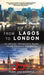 From Lagos to London