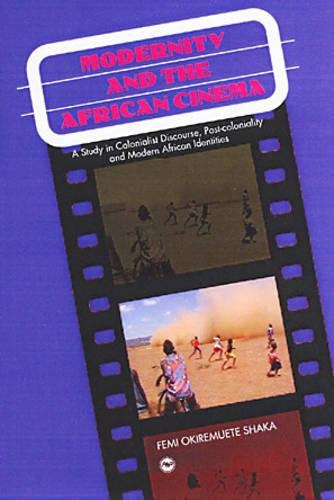 Modernity And The African Cinema