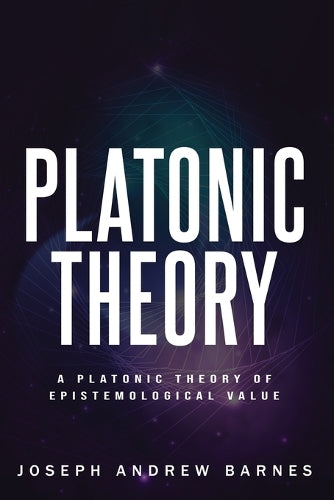 A Platonic Theory of Epistemic Value